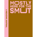 A Reading Journal: Mostly Here for the Smut