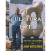 A Sculptural Life