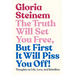 The Truth Will Set You Free, But First It Will Piss You Off!: Thoughts on Life, Love, and Rebellion