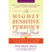 The Highly Sensitive Person's Survival Guide: Essential Skills for Living Well in an Overstimulating World