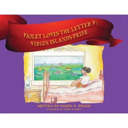 Violet Loves the Letter "V": Virgin Islands Pride