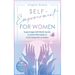 Self-Empowerment for Women: Supercharged Self-Worth Secrets & Insider Mind Hacks to Crush Depression & Anxiety (Spiritual Growth & Self-Awareness
