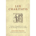 Lex Charitatis: A Juristic Disquisition on Law in the Theology of Martin Luther