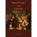 Bible Stories for Children