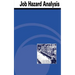 Job Hazard Analysis