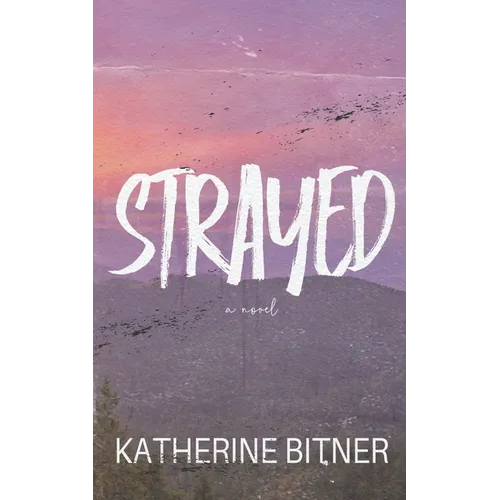 Strayed