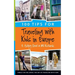 100 Tips for Traveling with Kids in Europe