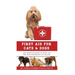 First Aid for Cats and Dogs: The Complete Guide to First Aid for your companion cat or dog