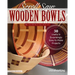 Scroll Saw Wooden Bowls, Revised & Expanded Edition: 30 Useful & Surprisingly Easy-To-Make Projects
