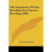 The Superiority Of Line Breeding Over Narrow Breeding (1909)