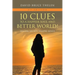 10 Clues to a Happier Soul and a Better World! 2nd Edition: Healing Society, Healing Minds