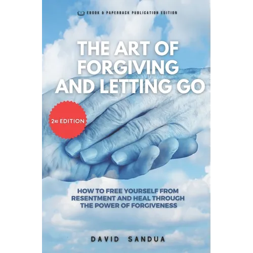 The Art of Forgiving and Letting Go