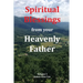 Spiritual Blessings from your Heavenly Father