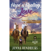 Hope's Healing Love: A Clean & Wholesome Cowboy Romance