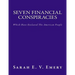 Seven Financial Conspiracies: Which Have Enslaved The American People