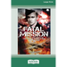 Fatal Mission: The Life and Death of the Crew of the Naughty Nan 467 SQN RAAF [Large Print 16pt]