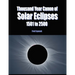 Thousand Year Canon of Solar Eclipses 1501 to 2500