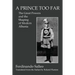 A Prince Too Far: The Great Powers and the Shaping of Modern Albania
