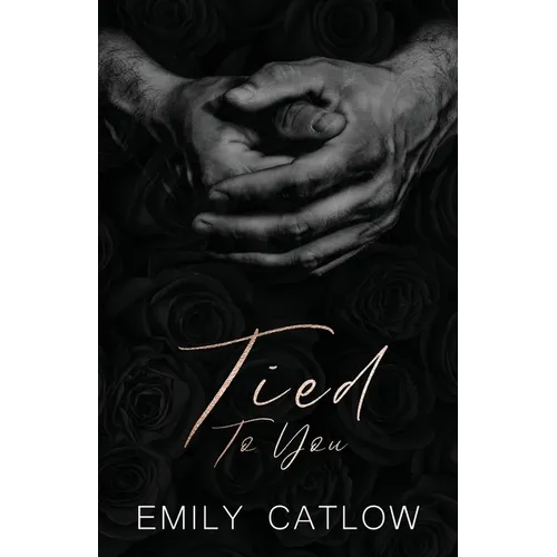 Tied To You: Book Three in The Rippers MC Series
