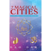 7 Magical Cities: Knowledge, Wisdom and Bliss for a Full Life