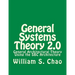 General Systems Theory 2.0: General Architectural Theory Using the SBC Architecture
