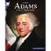 John Adams: Our 2nd President