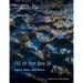 Oil in the Sea IV: Inputs, Fates, and Effects