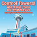 Control Towers! Who Works There and What They Do - Technology for Kids - Children's Aviation Books