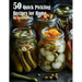50 Quick Pickling Recipes for Home