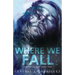 Where We Fall
