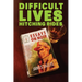 Difficult Lives Hitching Rides