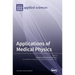 Applications of Medical Physics