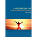 La professione senza crisi. Manuale per il venditore efficiente e soddisfatto.