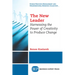 The New Leader: Harnessing The Power of Creativity to Produce Change