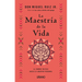 Maestria de la Vida, La