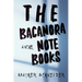The Bacanora Notebooks
