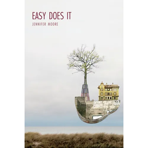 Easy Does It: Poems