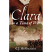 Clara in a Time of War