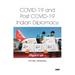 Covid-19 and Post Covid-19 Indian Diplomacy