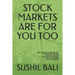Stock Markets Are for You Too: Basic Concepts & Terminology Fundamental Analysis Technical Analysis Picking Winning Stocks Tax Implications Joy of Gi