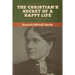 The Christian's Secret of a Happy Life
