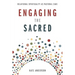 Engaging the Sacred: Relational Spirituality as Pastoral Care