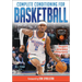 Complete Conditioning for Basketball