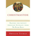 Christmastide: Prayers for Advent Through Epiphany from The Divine Hours