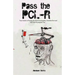 Pass The PCL-R: Your guide to Passing the Hare Psychopathy Checklist-Revised AKA The Psychopath Test