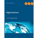 Digital Business: in The Digital Age