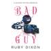 Bad Guy: A Science Fiction Romance