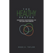 The Healthy Pastor: Stewarding Your Personal Life for Long-Term Ministry