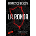 La Ronda / The Round