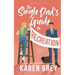 The Single Dad's Guide to Recreation: a steamy small town romantic comedy